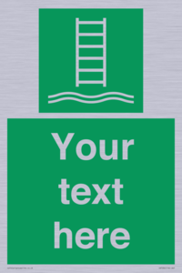 Custom sign safe condition Embarkation ladder